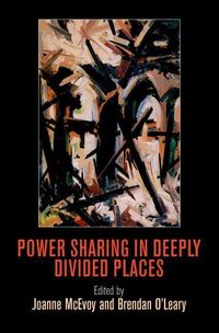 Produktbild: Power Sharing in Deeply Divided Places