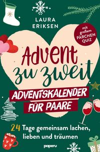 Produktbild: Advent zu zweit - der Adventskalender f&uuml;r Paare: 24 Tage gemeinsam lachen, lieben und tr&auml;umen