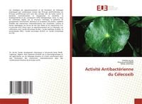Produktbild: Activit&eacute; Antibact&eacute;rienne du C&eacute;lecoxib
