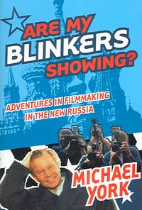 Produktbild: Are My Blinkers Showing?: Adventures in Filmmaking in the New Russia