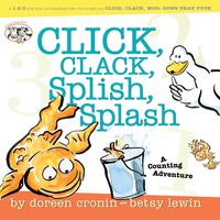Bild vom Artikel Click, Clack, Splish, Splash: Click, Clack, Splish, Splash vom Autor Doreen Cronin