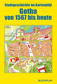 Produktbild: Stadtgeschichte im Kartenbild - Gotha von 1567 bis heute