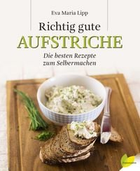 Produktbild: Richtig gute Aufstriche