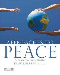 Produktbild: Barash, D: Approaches to Peace: A Reader in Peace Studies