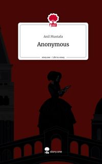 Produktbild: Anonymous. Life is a Story - story.one