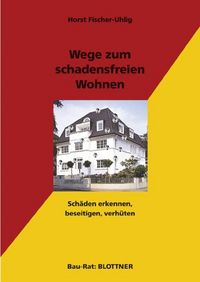 Produktbild: Wege zum schadensfreien Wohnen
