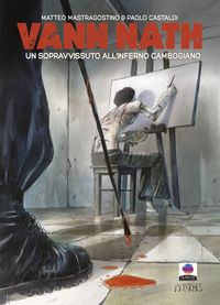 Produktbild: Vann Nath. Un sopravvissuto all'inferno cambogiano