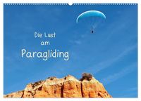 Produktbild: Die Lust am Paragliding (Wandkalender 2026 DIN A2 quer), CALVENDO Monatskalender