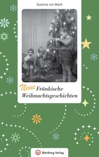 Produktbild: Neue Fr&auml;nkische Weihnachtsgeschichten