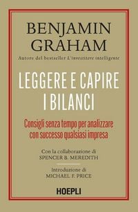 Produktbild: Leggere e capire i bilanci. Consigli senza tempo per analizzare con successo qualsiasi impresa