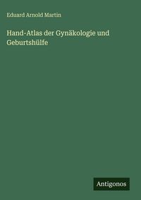 Produktbild: Hand-Atlas der Gyn&auml;kologie und Geburtsh&uuml;lfe