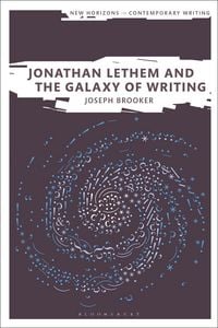 Produktbild: Jonathan Lethem and the Galaxy of Writing