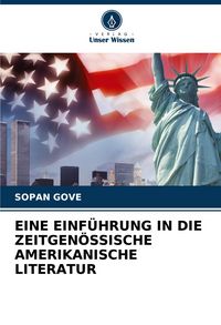 Produktbild: Eine Einf&uuml;hrung in die Zeitgen&ouml;ssische Amerikanische Literatur
