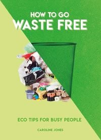 Produktbild: How to Go Waste Free