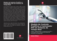 Produktbild: Modelo de Controle Preditivo e Controlador PID em Sistema de Tempo Real
