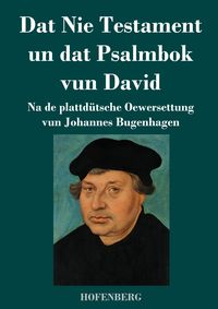 Produktbild: Dat Nie Testament un Dat Psalmbok vun David