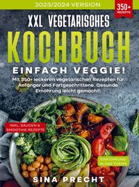 Produktbild: XXL Vegetarisches Kochbuch - Einfach Veggie!