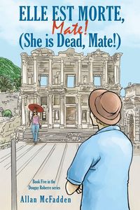 Produktbild: Elle est Morte, Mate! (She is Dead, Mate!)