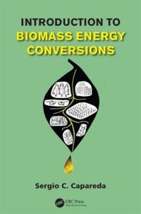 Produktbild: Capareda, S: Introduction to Biomass Energy Conversions
