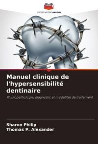 Produktbild: Manuel clinique de l'hypersensibilit&eacute; dentinaire
