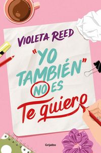 Produktbild: Yo Tambi&eacute;n No Es Te Quiero / Me Too Doesn't Mean I Love You