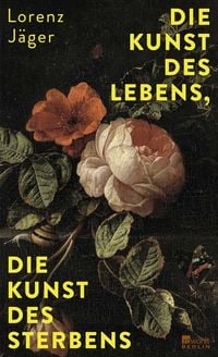 Produktbild: Die Kunst des Lebens, die Kunst des Sterbens