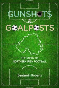 Produktbild: Gunshots & Goalposts