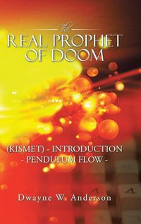 Produktbild: The REAL PROPHET of DOOM (KISMET) - INTRODUCTION - PENDULUM FLOW -
