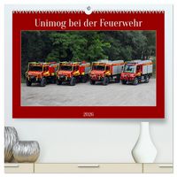 Produktbild: Unimog bei der Feuerwehr (hochwertiger Premium Wandkalender 2026 DIN A2 quer), Kunstdruck in Hochglanz