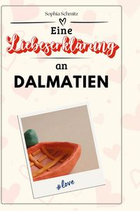 Produktbild: Eine Liebeserkl&auml;rung an Dalmatien