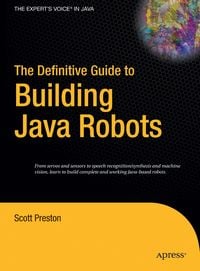 Produktbild: The Definitive Guide to Building Java Robots