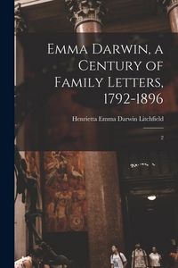 Produktbild: Emma Darwin, a Century of Family Letters, 1792-1896: 2