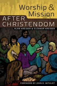 Produktbild: Worship and Mission After Christendom