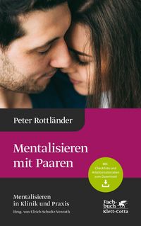 Produktbild: Mentalisieren mit Paaren (Mentalisieren in Klinik und Praxis, Bd. 5)