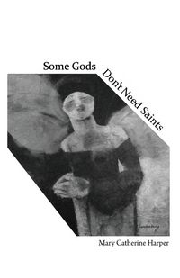 Produktbild: Some Gods Don't Need Saints