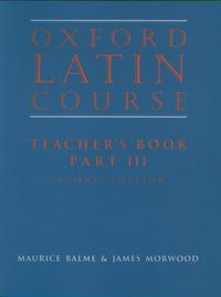 Produktbild: Balme, M: Oxford Latin Course:: Part III: Teacher's Book