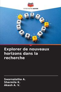 Produktbild: Explorer de nouveaux horizons dans la recherche
