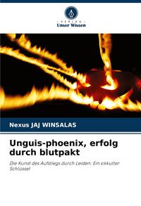 Produktbild: Unguis-phoenix, erfolg durch blutpakt