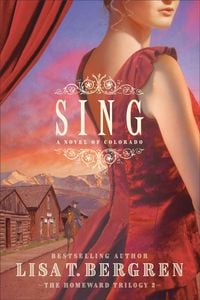 Produktbild: Sing: A Novel of Colorado