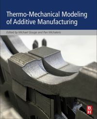 Bild vom Artikel Thermo-Mechanical Modeling of Additive Manufacturing vom Autor Michael (Research Engineer, Autodesk) Micha Gouge