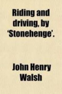Produktbild: Riding and Driving, by 'Stonehenge'.