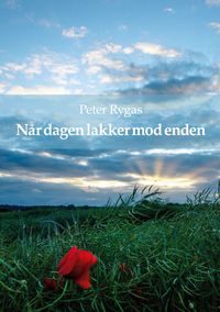 Produktbild: N&aring;r dagen lakker mod enden