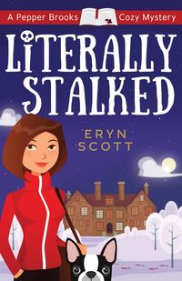 Produktbild: Literally Stalked (A Pepper Brooks Cozy Mystery, #5)