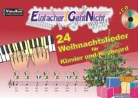 Produktbild: Einfacher!-Geht-Nicht: 24 Weihnachtslieder f&uuml;r Klavier und Keyboard mit CD
