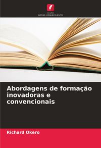 Produktbild: Abordagens de forma&ccedil;&atilde;o inovadoras e convencionais