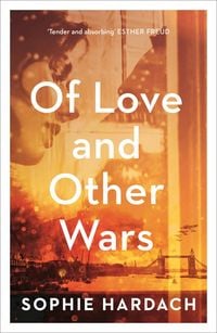 Produktbild: Hardach, S: Of Love and Other Wars