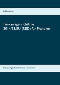 Produktbild: Funkanlagenrichtlinie 2014/53/EU (RED) f&uuml;r Praktiker