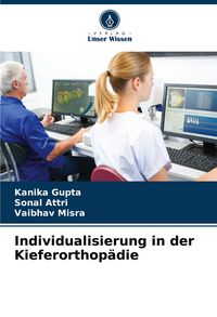 Produktbild: Individualisierung in der Kieferorthop&auml;die