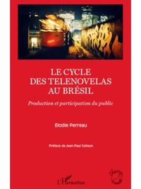 Produktbild: Le cycle des telenovelas au bresil