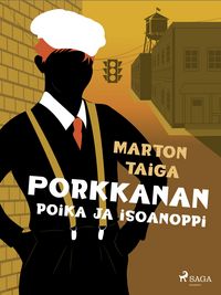Produktbild: Porkkanan poika ja isoanoppi